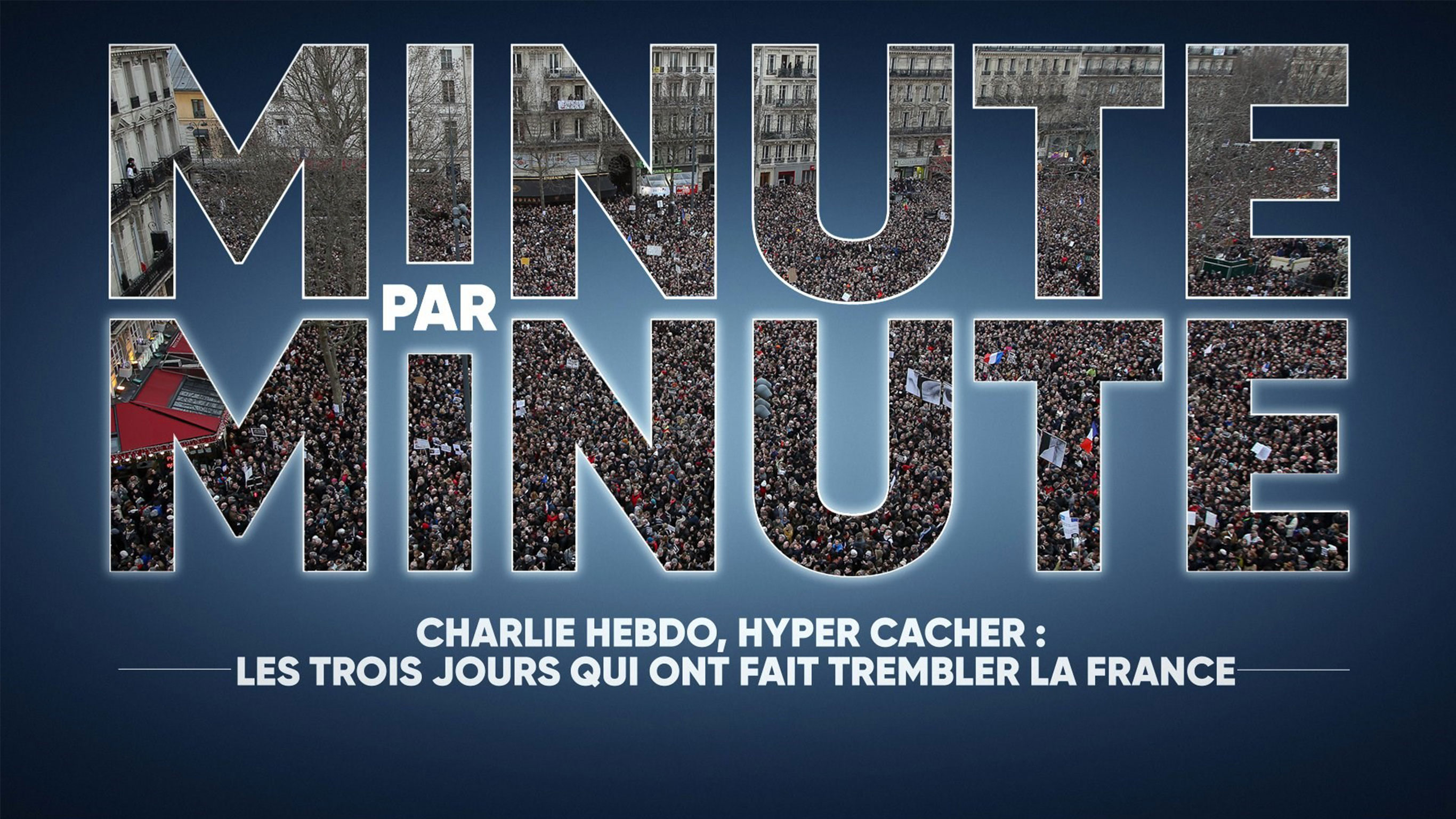 Replay Minute par minute, 13 novembre : le jour où Paris a été attaqué ...