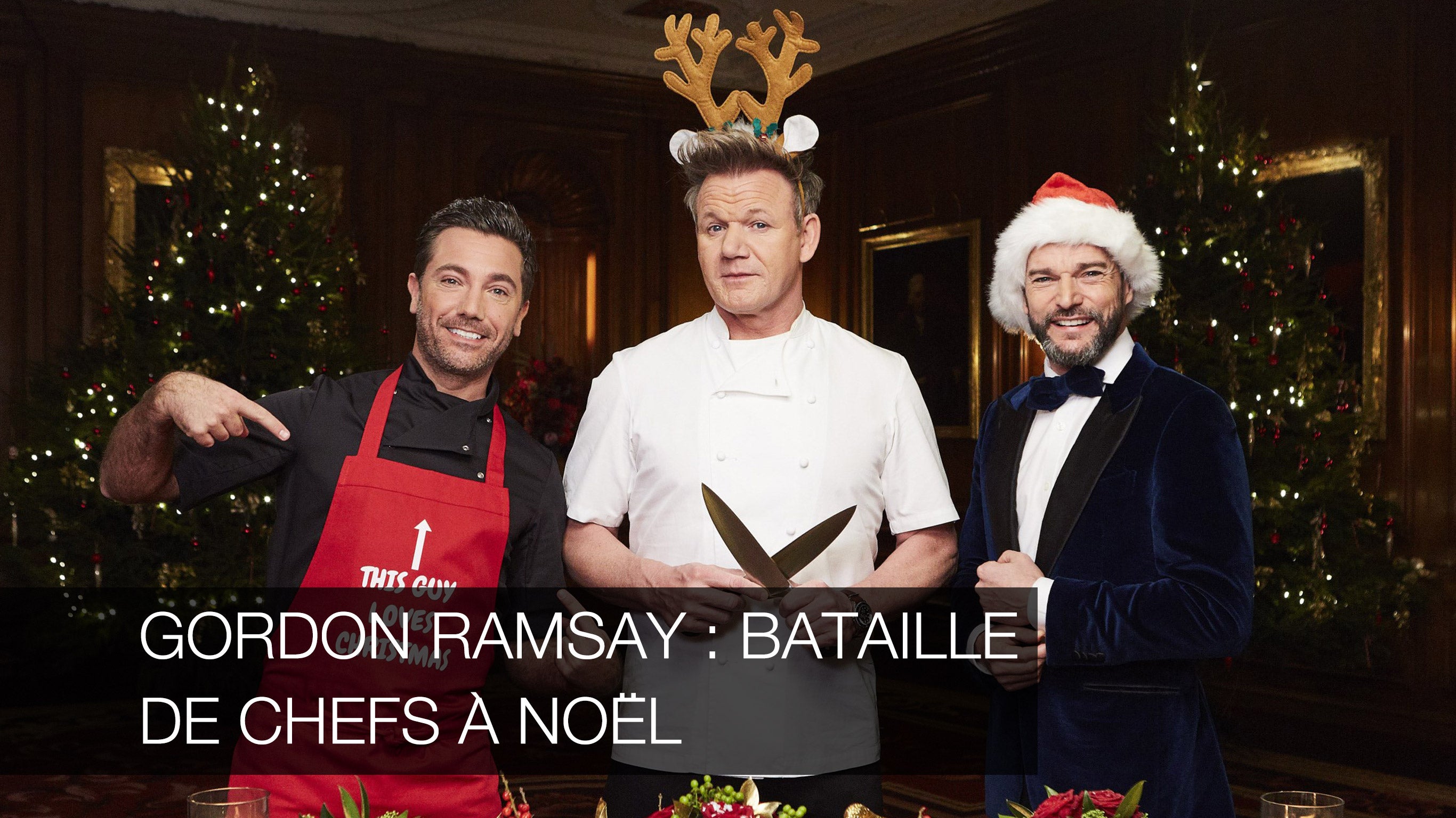 Gordon Ramsay La Bataille Des Chefs