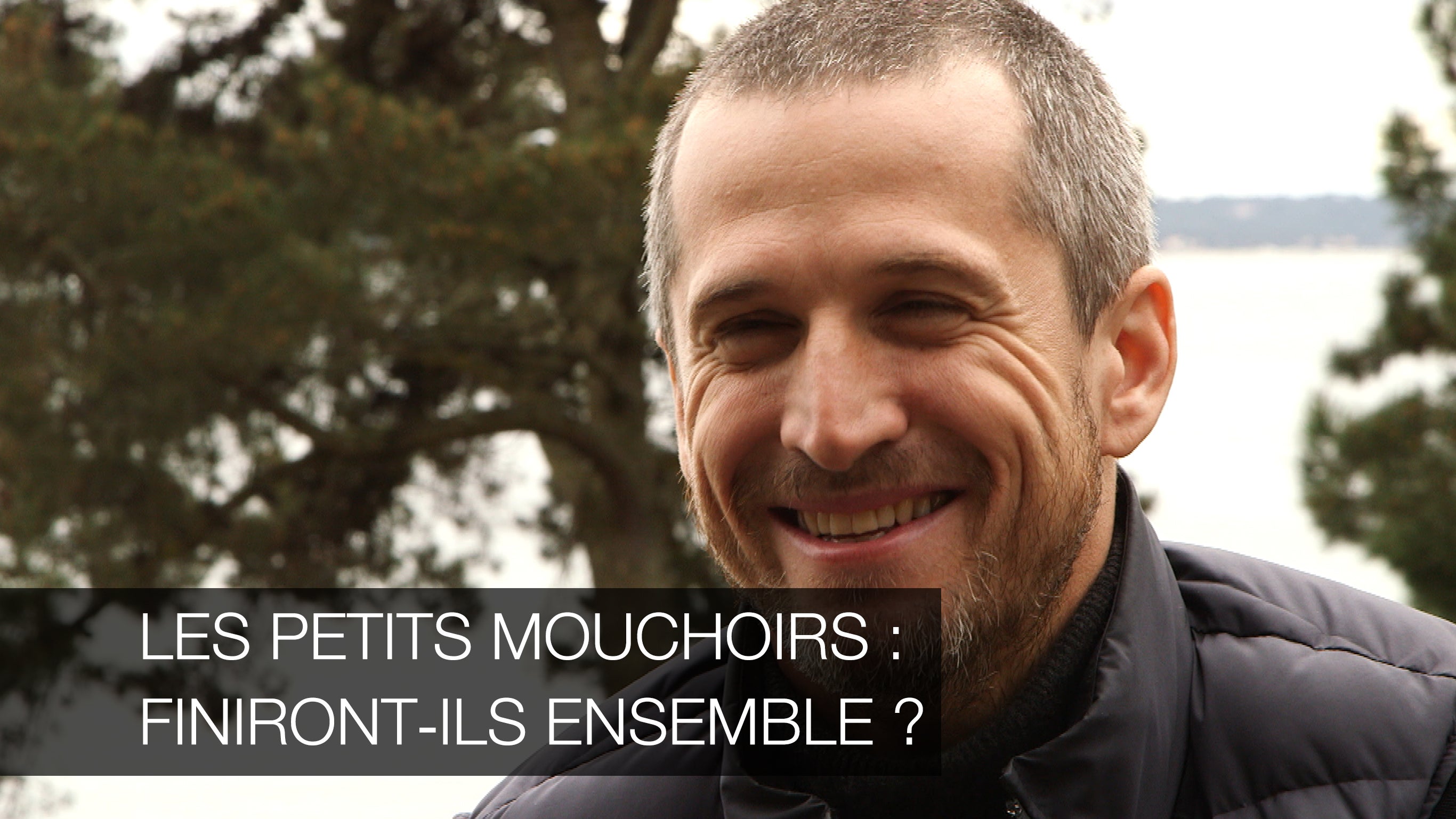 Les Petits Mouchoirs : Finiront-ils ensemble ?