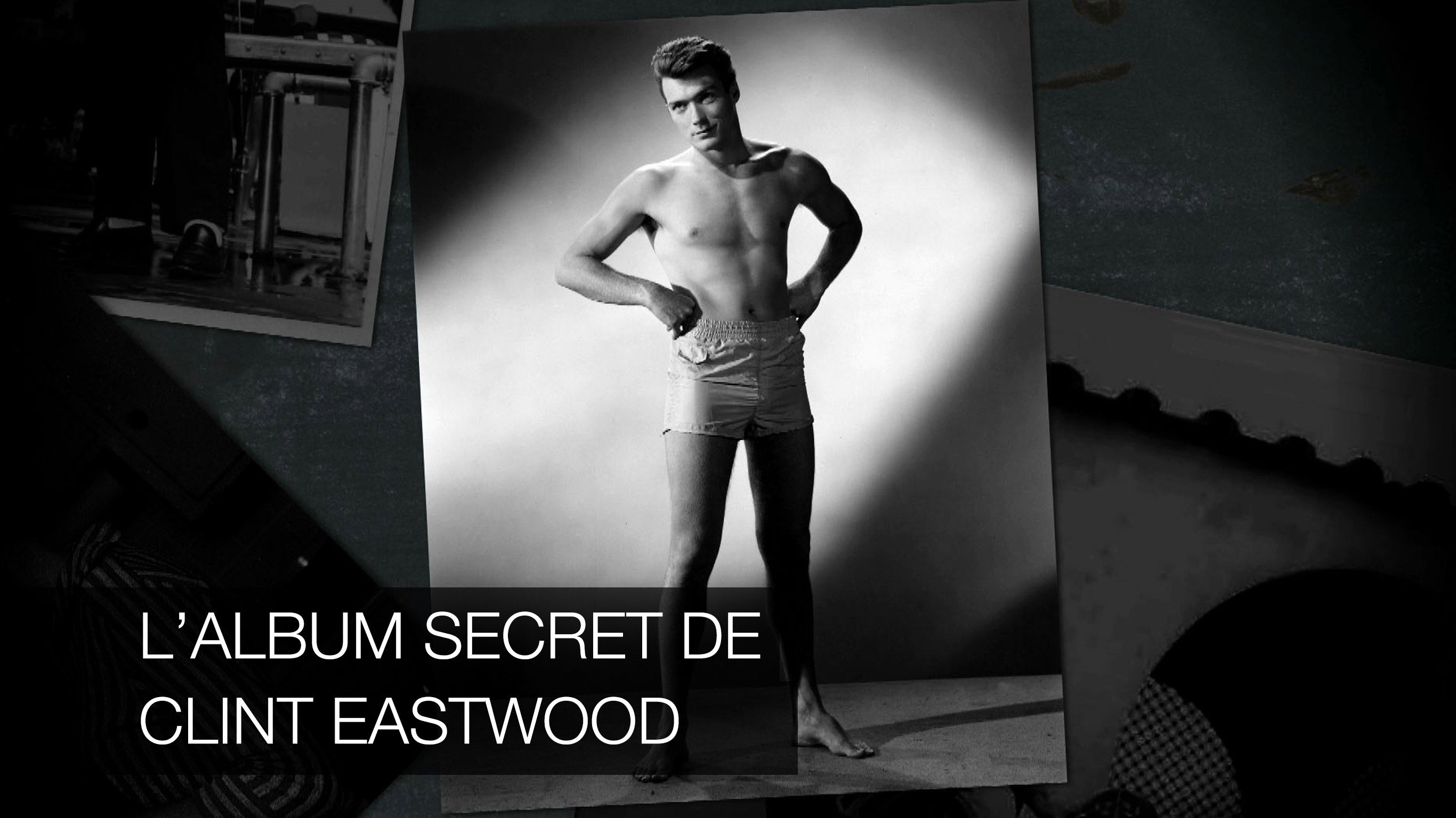L'album secret de Clint Eastwood 