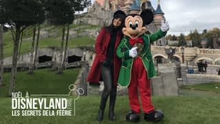 Noël à Disneyland : les secrets de la féérie