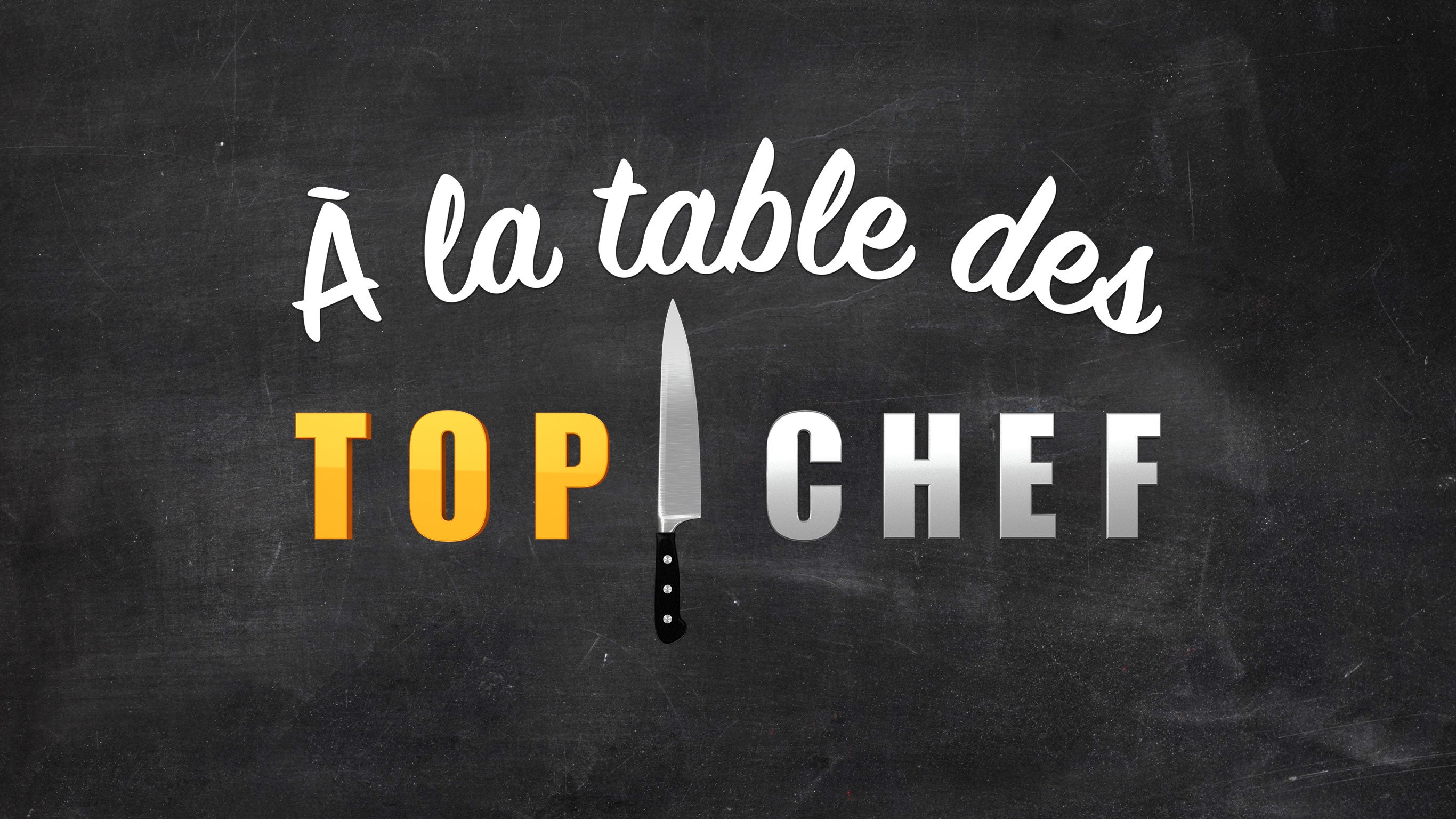 A la table des Top Chef en replay sur 6play Rediffusion gratuite en