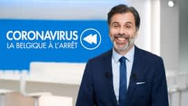 Coronavirus : la Belgique à l'arrêt en replay