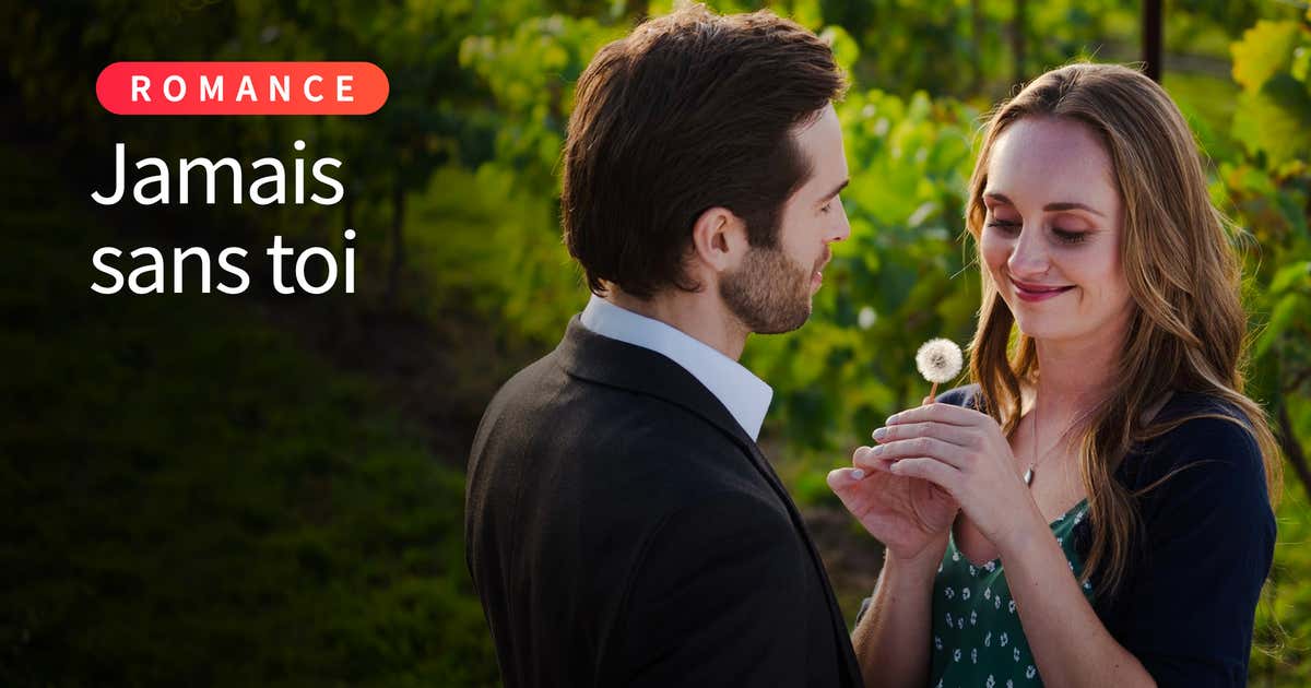 Jamais sans toi sur 6play voir les pisodes en streaming Jamais sans toi sur 6play voir les pisodes en streaming