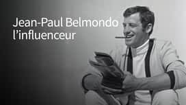 Belmondo l'influenceur en replay