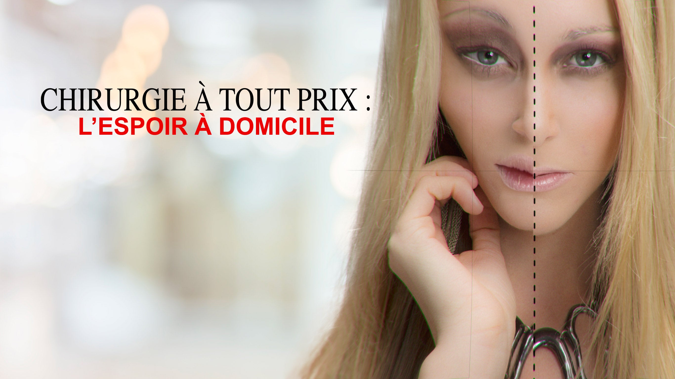 Chirurgie A Tout Prix L Espoir A Domicile Sur 6play Voir Les Episodes En Streaming