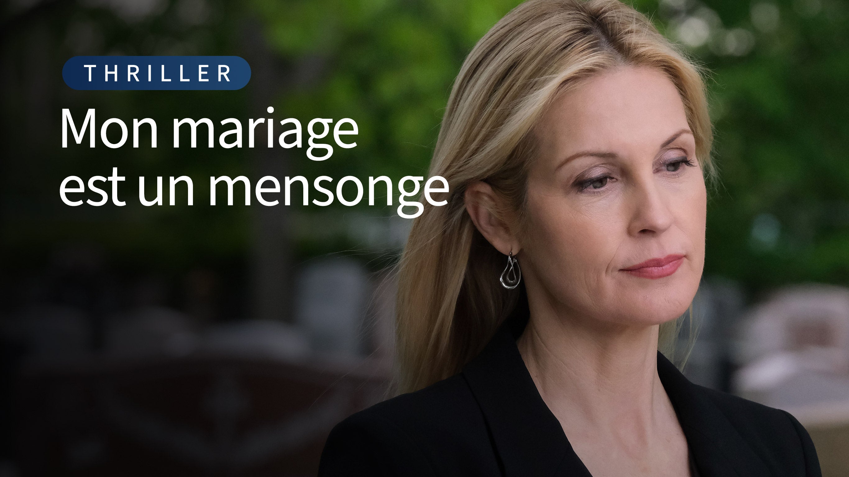 Mon Mariage Est Un Mensonge Sur 6play Voir Les Episodes En Streaming