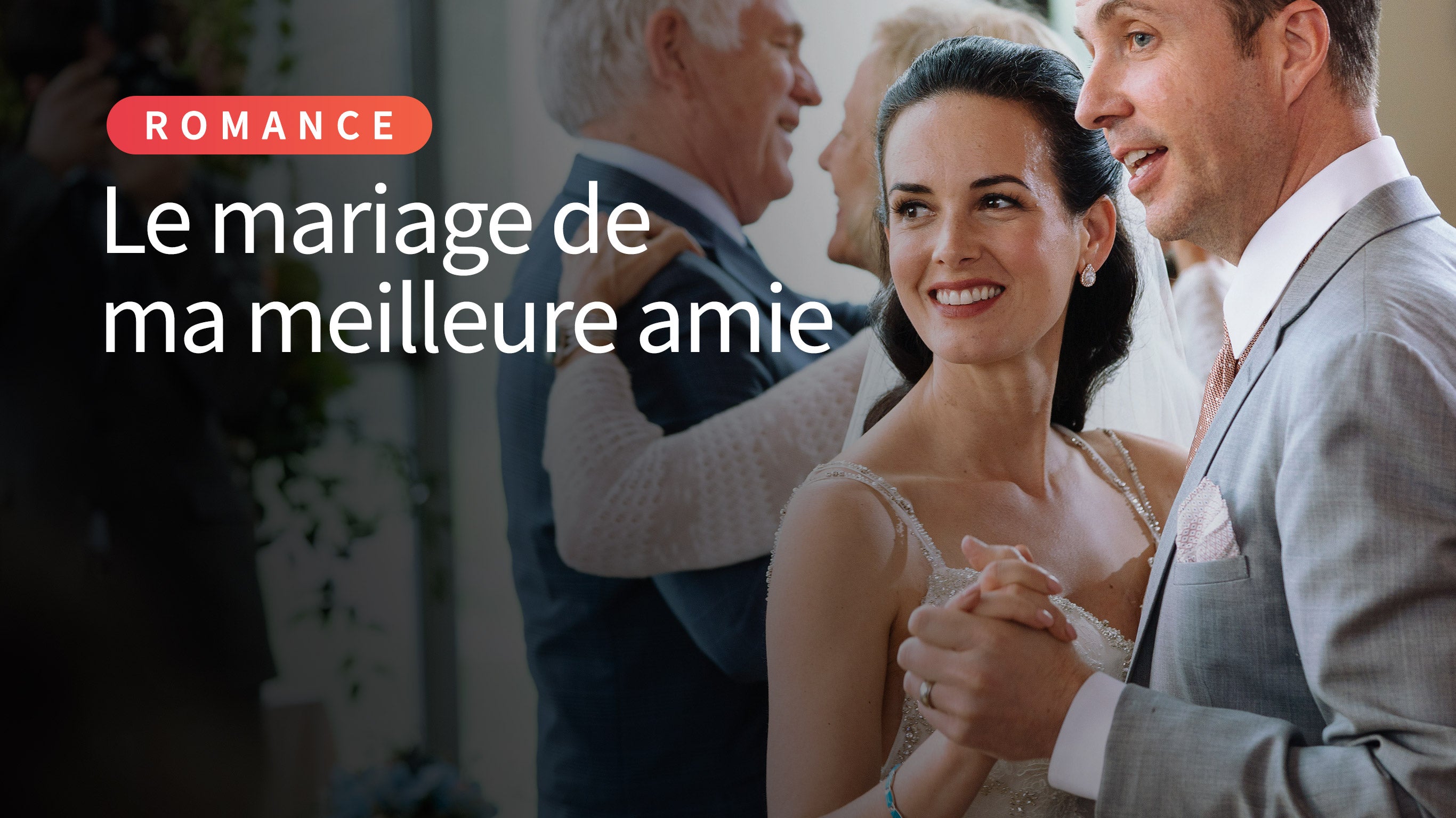 Le Mariage De Ma Meilleure Amie Sur 6play Voir Les Episodes En Streaming