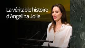 La véritable histoire d'Angelina Jolie en replay