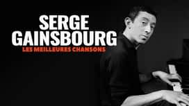 Serge Gainsbourg, les meilleures chansons en replay