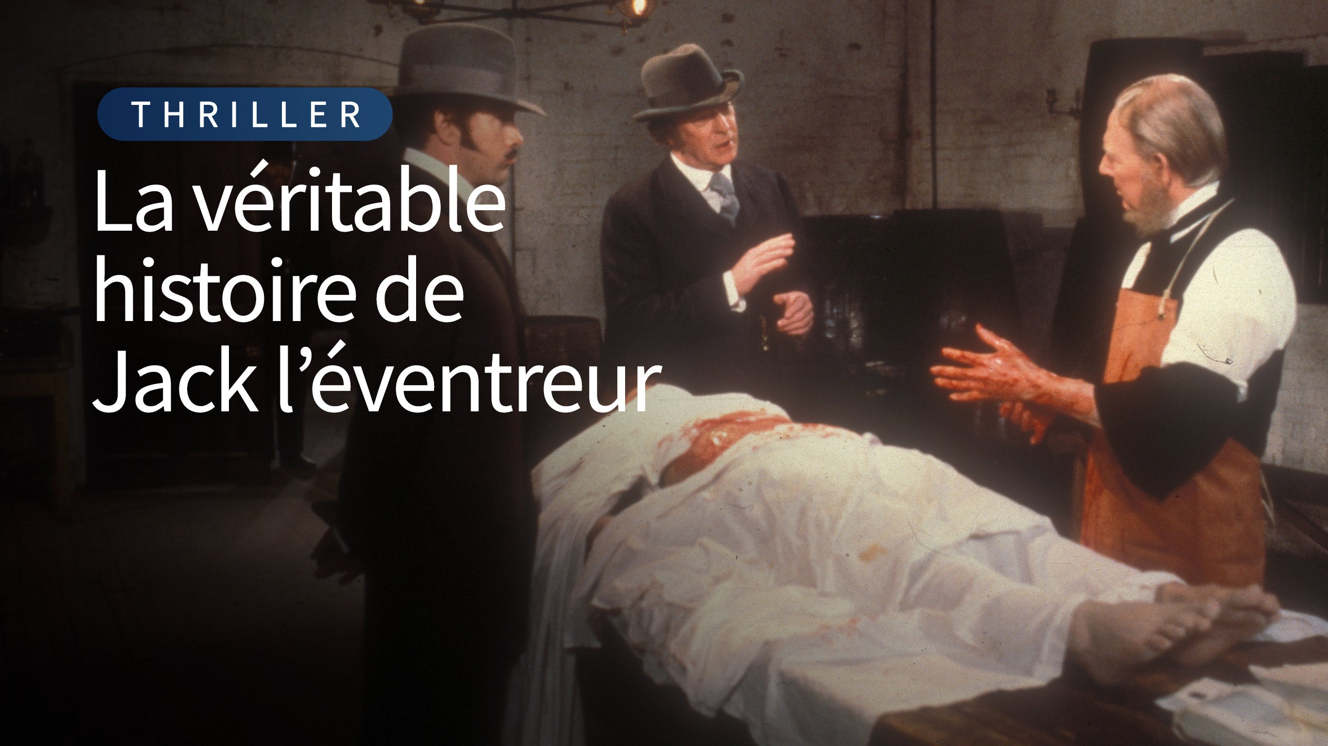 Distribution De La Véritable Histoire De Jack L'éventreur