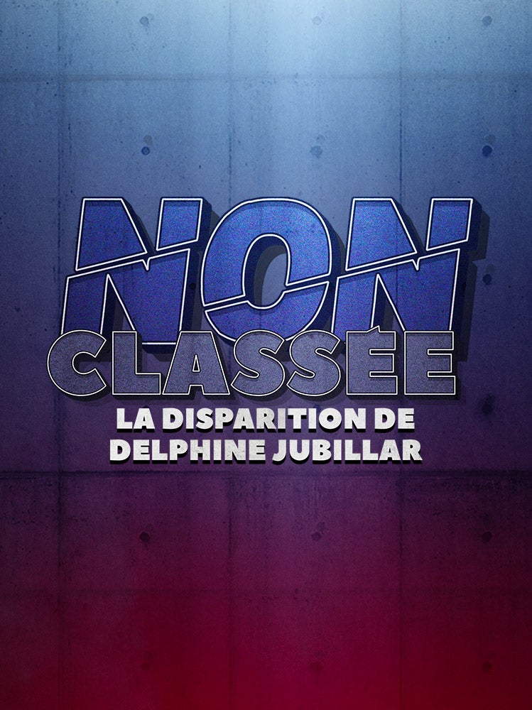 Non classée : la disparition de Delphine Jubillar