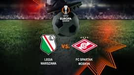 Mérkőzések : Legia Warszawa - FC Spartak Moskva