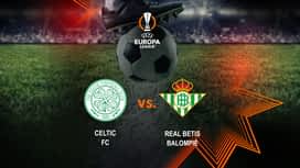 Mérkőzések : Celtic FC - Real Betis Balompié