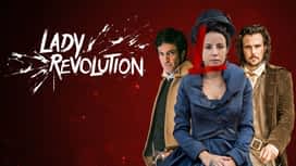 Lady Revolution en replay