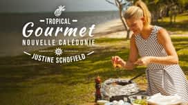 Tropical Gourmet : Nouvelle-Calédonie en replay