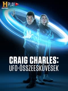Craig Charles: UFO-összeesküvések