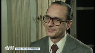 Chirac : une vie de président (1/2)