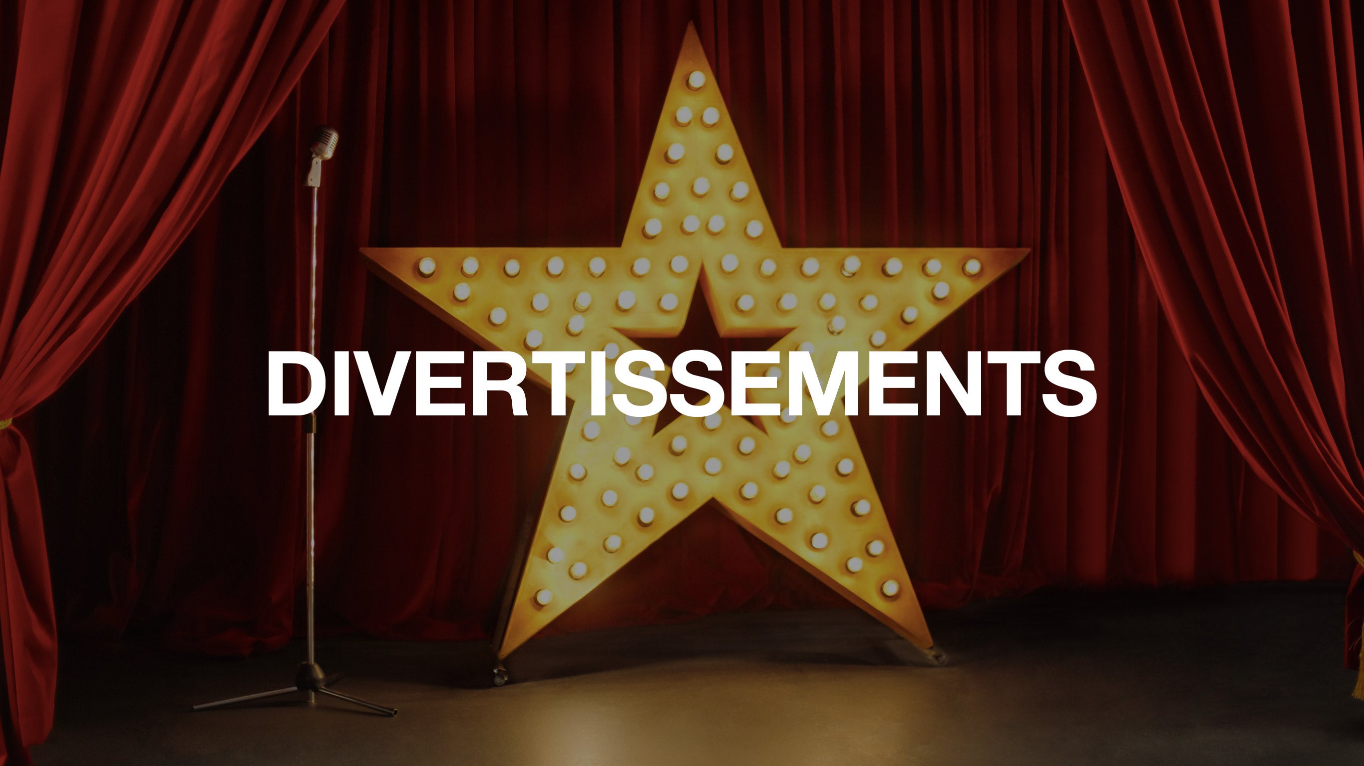 Les divertissements